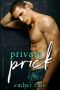 [Carnal Mischief 02] • Private Prick